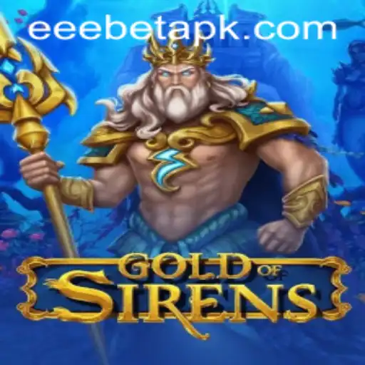 Explore the Enchanting Realm of GoldofSirens: A Dive into the World of EEBET