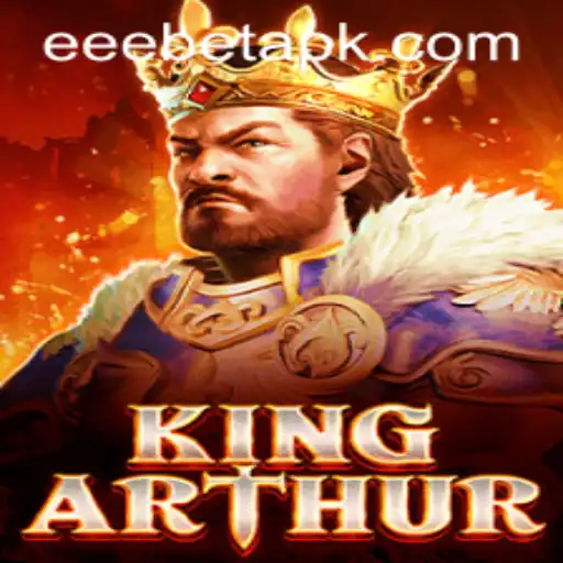 Discover the Enchanting World of KingArthur and EEBET: A Thrilling Adventure Awaits